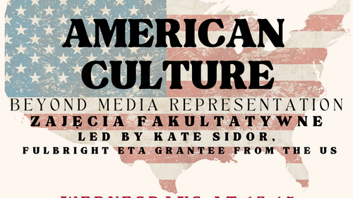 Zajęcia fakultatywne: American Culture. Beyond Media Representation